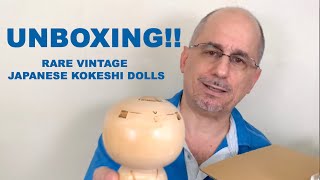 Unboxing!! Rare Vintage Kokeshi Dolls! Beautiful Handmade Wooden Art Dolls. JapaneseKokeshiDolls.com