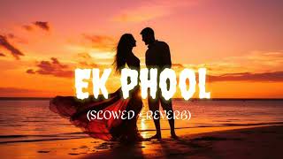 Ek phool 🦋🌺| Marathi trending lofi song | onkar swaroop|priyanka barve |