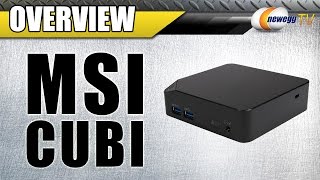 MSI Cubi Mini PC Overview - Newegg TV