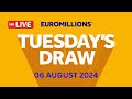 The National Lottery Euromillions Draw Live Results From Tuesday 06 August 2024 | euromillions live