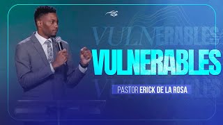 VULNERABLES - Evangelista Erick De la Rosa