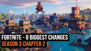 Fortnite Season 3 - 8 biggest changes - Chapter 2 season 3