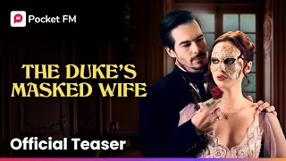 The Duke’s Veiled Bride: A Love Forged in Shadows | Pocket FM