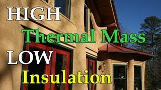 How Does a Cob House Have High Thermal Mass But Low Insulation?