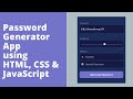 Design Simple Password Generator App using HTML, CSS & JavaScript