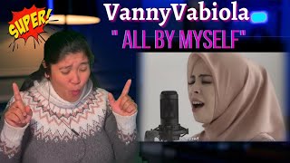 Vanny Vabiola - All By Myself (Céline Dion cover) #vannyvabiolareaction