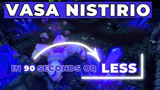 VASA NISTIRIO - In 90 Seconds or Less