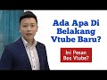 Ada Apa Dibalik Vtube?