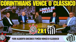 LINHA DE PASSE ESPN - CORINTHIANS VENCE O SANTOS NO CLÁSSICO PAULISTA !