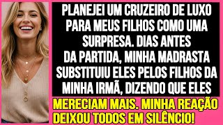 PLANEJEI UM CRUZEIRO DE LUXO PARA MEUS FILHOS COMO UMA SURPRESA...