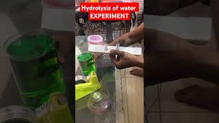 Hydrolysis of water- Experiment 🧪 #JEE #NEET #chemistry