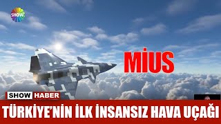 Türkiye'nin ilk insansız hava uçağı