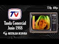 Tanda Comercial TVN (Junio 1988)