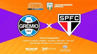 GRÊMIO X SÃO PAULO - AO VIVO - Narração: OSCAR ULISSES - Futebol Globo CBN