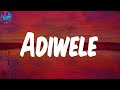 (Lyrics) Adiwele (feat. Kabza De Small & DJ Maphorisa) - Young Stunna