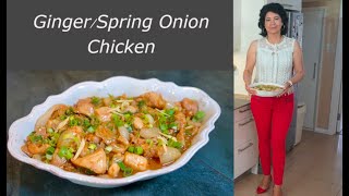 Ginger and Spring Onion Chicken #chinesestirfryrecipes #ChineseCcken #Ginger\u0026SpringOnionChicken