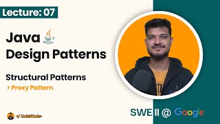 L07: Proxy Design Pattern | Design Patterns