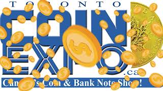 Toronto Coin Expo 2024 Spring Sale by Geoffrey Bell Auctions