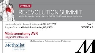 Ministernotomy AVR (Gregory P. Fontana, MD) - April 6th, 2017 Re-Evolution Summit