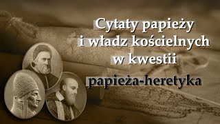 BKP: Cytaty papieży i władz kościelnych w kwestii papieża-heretyka