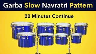 Garba Slow Navratri Pattern | 30 Minutes Continue