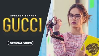 Gucci - Sunanda Sharma (Official Video) New Punjabi Song 2023 | Hit Punjabi Music🎵