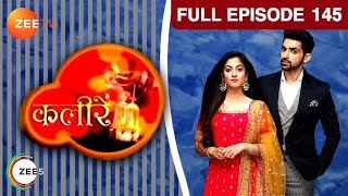Kaleerein | Hindi Serial | Full Episode - 145 | Arjit Taneja, Aditi Sharma | Zee TV Show