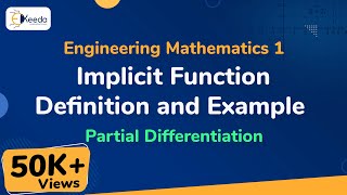 Implicit Function Definition and Example - Partial Differentiation - Engineering Mathematics 1