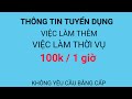 Việc làm thêm tại nhà lương 100k/1giờ | Tìm việc làm thêm | Phương Kiều blog