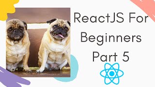 ReactJS : Styling Components With CSS