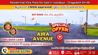 On Road Villa Plots \u0026 House for Sale in Vandalur - Oragadam State Highway ✅Aira Avenue