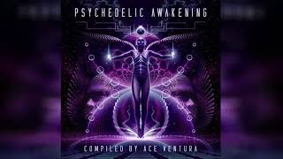 VA - Psychedelic Awakening (Compiled by Ace Ventura)