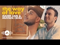 Maher Zain & Mustafa Ceceli - The Way of Love (Music Video)