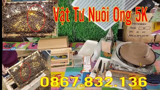 Vật Tư Nuôi Ong 5k, Tổng Hợp Vật tư Nuôi Ong Giá Rẻ