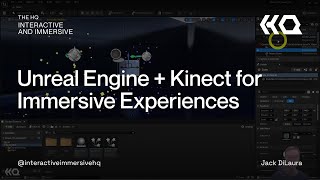 Unreal Engine + Kinect for Immersive Experiences