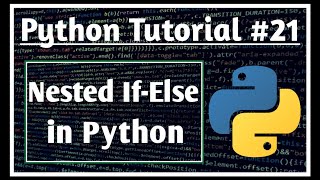Nested If-Else in Python #21 || Python Tutorials for Absolute Beginners || || Jeevan Upreti ||