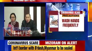 Coronavirus scare: Mizoram reviews preventive measures, urges people not to panic