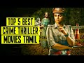 Top 5 Best Suspence Crime Thriller Movies In Tamil 2024 |Murder Mystery Thriller Movies Tamil Dubbed