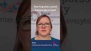 How long does a spinal fracture take to heal? │#BoneMatters #osteoporosis #bonehealth #backpain