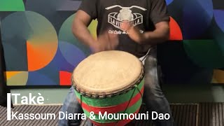 TAKÈ (MARAKADON) Kassoum Diarra & Moumouni Dao