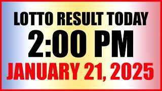 Lotto Result Today 2pm January 21, 2025 Swertres Ez2 Pcso