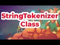 #76 - String Tokenizer Class