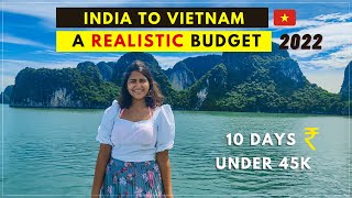 India to Vietnam FULL BUDGET BREAKDOWN 2022 | Flight, Visa, Sim, Transport \u0026 more 🇻🇳