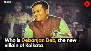 Who is Debanjan Deb, the New Villain of Kolkata