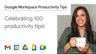 Top 3 Google Workspace tips
