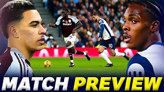 EXPECTING THE WORST, HOPING FOR THE BEST! Aston Villa Vs Tottenham [MATCH PREVIEW]