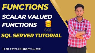 Scalar Valued Functions in SQL Server: Complete Guide