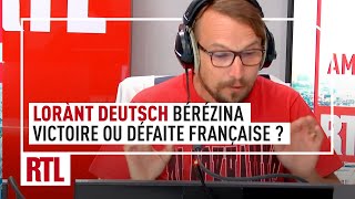 Lorànt Deutsch : Bérézina, victoire ou défaite française ?
