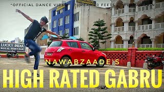 High Rated Gabru / Nawabzaade / Best Dance cover / Tushar Jain /Dreamer Feets