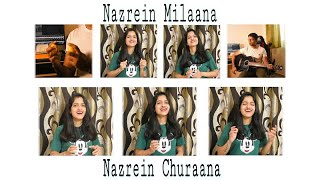 Nazrein Milaana Nazrein Churaana | Acapella Cover | Mayura Bhat | AD